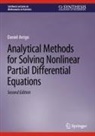 Daniel Arrigo - Analytical Methods for Solving Nonlinear Partial Differential Equations