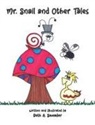 Beth A Smeader - Mr. Snail and Other Tales