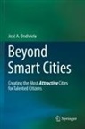José A Ondiviela, José A. Ondiviela - Beyond Smart Cities