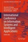 Mohammed A Al-Sharafi, Mostafa Al-Emran, Mohammed A. Al-Sharafi, Khaled Shaalan - International Conference on Information Systems and Intelligent Applications