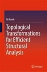 Ali Kaveh - Topological Transformations for Efficient Structural Analysis