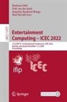 Jannicke Baalsrud Hauge, Jannicke Baalsrud Hauge et al, Barbara Göbl, Rod McCall, Erik van der Spek, Erik van der Spek - Entertainment Computing - ICEC 2022