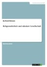 Berthold Römann - Religionsfreiheit und säkulare Gesellschaft
