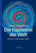 Hazrat Inayat Khan, Uta Maria Baur, Inayatiyya Schweiz - Die Harmonie der Welt