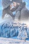 Freya Miles - A Rocky Mountain Christmas Tale