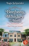 Inga Schneider - Bonbons, Whiskey und ein Mord
