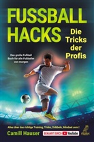 Camill Hauser - Fußball Hacks - Die Tricks der Profis