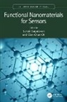 Suresh Oh Sagadevan, Won-Chun Oh, Suresh Sagadevan - Functional Nanomaterials for Sensors