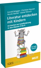 Gerold Brägger, Christian Heusser, Nicole Steiner, Daniel Würsch - Literatur entdecken mit Kindern