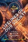 Erik Butler, Paul N. Edwards, Edwards Paul N., Laak Dirk van, Dirk van Laak - Lifelines of Our Society