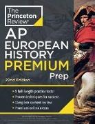 The Princeton Review - Princeton Review AP European History Premium Prep, 22nd Edition