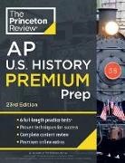 The Princeton Review - Princeton Review AP U.S. History Premium Prep, 23rd Edition
