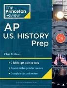 The Princeton Review - Princeton Review AP U.S. History Prep, 23rd Edition