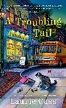 Laurie Cass - A Troubling Tail