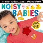 Lauren Crisp, Tiger Tales - Noisy Babies
