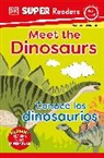 DK, Inc. (COR) Dorling Kindersley - DK Super Readers Pre Level Bilingual Meet the Dinosaurs Conoce los