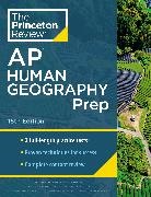 The Princeton Review - Princeton Review AP Human Geography Prep, 15th Edition
