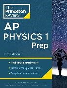 The Princeton Review - Princeton Review AP Physics 1 Prep, 10th Edition