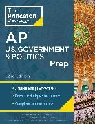 The Princeton Review - Princeton Review AP U.S. Government & Politics Prep, 22nd Edition