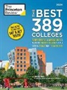 Robert Franek, Stephen Koch Koch, Aaron Riccio, Laura Rose, David Soto, The Princeton Review - The Best 389 Colleges, 2024