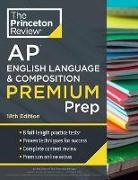 The Princeton Review - Princeton Review AP English Language & Composition Premium Prep,