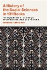 Laurent Berger, Cyril Lemieux, Marielle Mace, S, Gildas Salmon, Cecile Vidal - A History of the Social Sciences in 101 Books