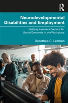 Dorothea Lerman - Neurodevelopmental Disabilities and Employment