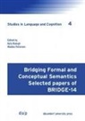 Kata Balogh, Wiebke Petersen - Bridging Formal and Conceptual Semantics