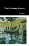 Leo Tolstoy - The Kreutzer Sonata