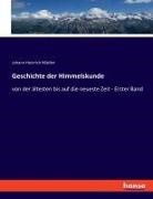 Johann Heinrich Mädler - Geschichte der Himmelskunde