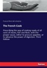 Francois Pierre De La Varenne - The French Cook