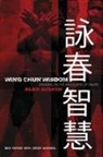 Alan Gibson - Wing Chun Wisdom