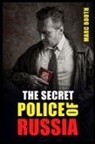 Marc Booth - The Secret Police of Russia