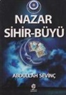 Abdullah Sevinc - Nazar Sihir - Büyü Cep Boy