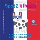 Kiara Shankar, Vinay Shankar - SpotZ le Frenchie