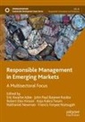 Eric Kwame Adae, Robert Ebo Hinson et al, Robert Ebo Hinson, John Paul Basewe Kosiba, Nathaniel Newman, Francis Fonyee Nutsugah... - Responsible Management in Emerging Markets