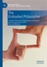 Konrad Werner - The Embodied Philosopher
