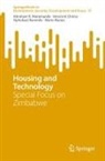 Innocent Chirisa, Mario Marais, Abraham R Matamanda, Abraham R. Matamanda, Si Rammile, Siphokazi Rammile - Housing and Technology