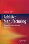 Kun Zhou - Additive Manufacturing