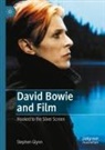 Stephen Glynn - David Bowie and Film
