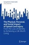 Jenny Lieberman - The Physical, Personal, and Social Impact of Spinal Cord Injury