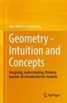 Jost-Hinrich Eschenburg - Geometry -  Intuition and Concepts