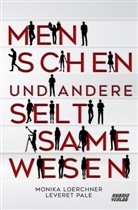 Leveret Pale, Monika Loerchner, Monika Loerchner, Leveret Pale - Menschen und andere seltsame Wesen