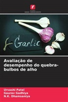N. K. Dhamsaniya, N.K. Dhamsaniya, Gaurav Gadhiya, Urvashi Patel - Avaliação de desempenho do quebra-bulbos de alho