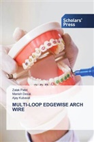 Manish Desai, AJAY KUBAVAT, Zalak Patel - MULTI-LOOP EDGEWISE ARCH WIRE