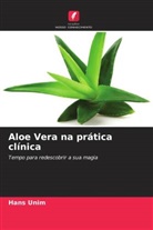 Hans Unim - Aloe Vera na prática clínica