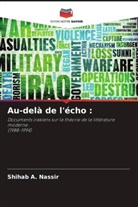 Shihab A. Nassir - Au-delà de l'écho :