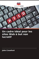 John Crawford - Un cadre idéal pour les sites Web à but non lucratif