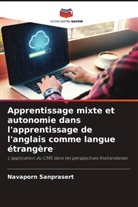 Navaporn Sanprasert - Apprentissage mixte et autonomie dans l'apprentissage de l'anglais comme langue étrangère