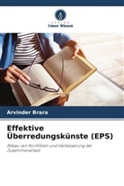 Arvinder Brara - Effektive Überredungskünste (EPS)